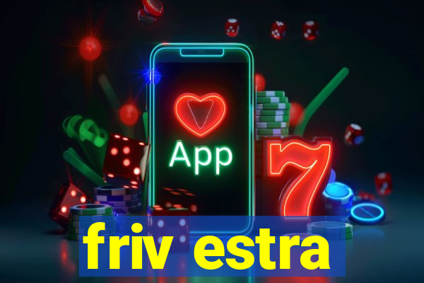 friv estra